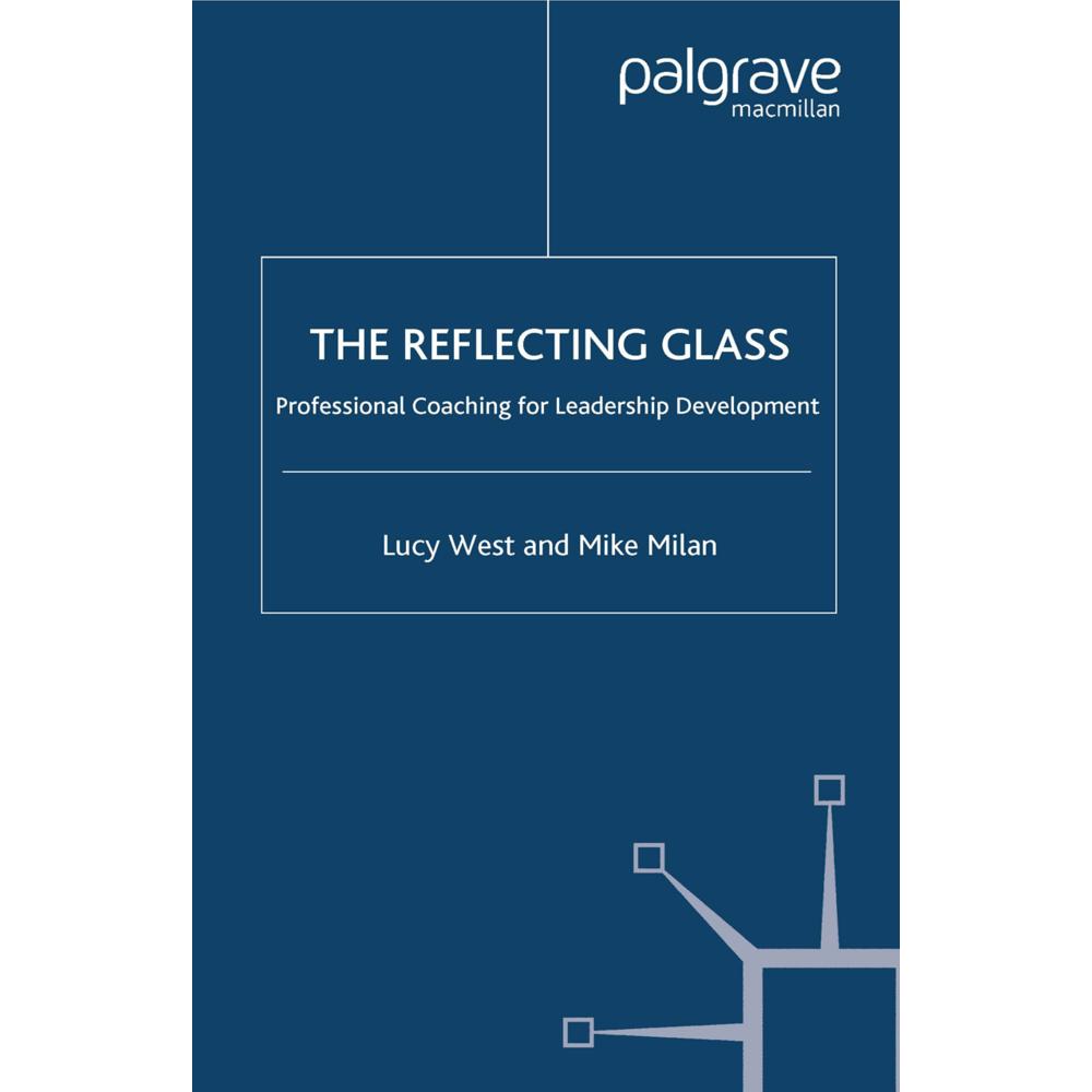 The Reflecting Glass, Fachbücher von L. West, M. Milan