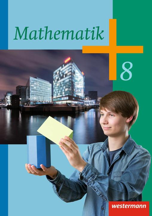 Produktbild Mathematik 8. Schülerband (Deutsch, Berndua, Herling, Jochen/Kuhlmann, Karl-Heinz/Liebau, 2017)