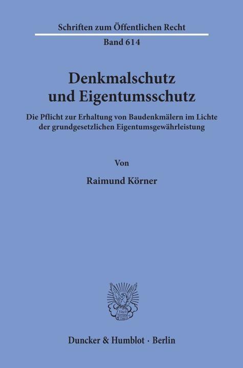 Produktbild Denkmalschutz und Eigentumsschutz (Deutsch, Raimund Körner, 1992)