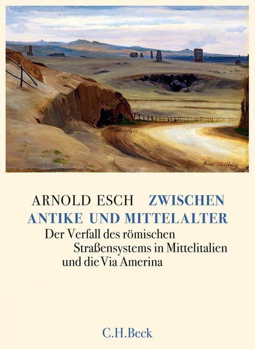 Produktbild Zwischen Antike und Mittelalter (Deutsch, Arnold Esch, 2011)