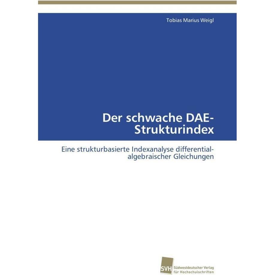 Thumbnail - Der schwache DAE-Strukturindex, Fachbücher von Tobias Marius Weigl