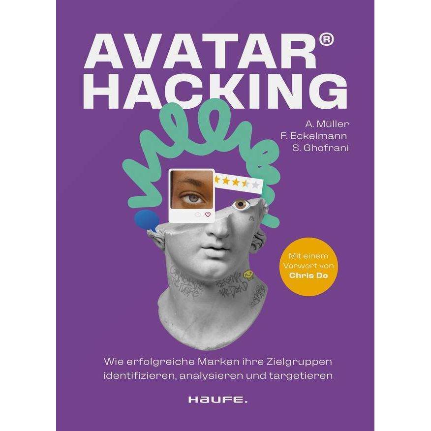 Avatar Hacking, Fachbücher von Anna Müller, Florian Eckelmann, Siamak Ghofrani