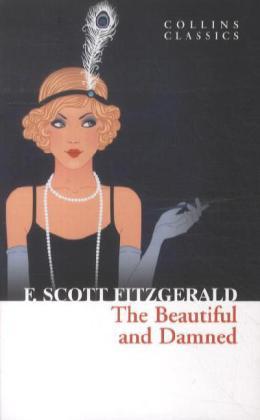 Produktbild The Beautiful and Damned (Englisch, F. Scott Fitzgerald, 2013)