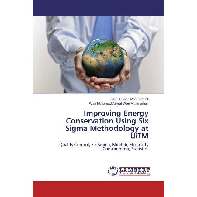 Thumbnail - Improving Energy Conservation Using Six Sigma Methodology at UiTM, Fachbücher