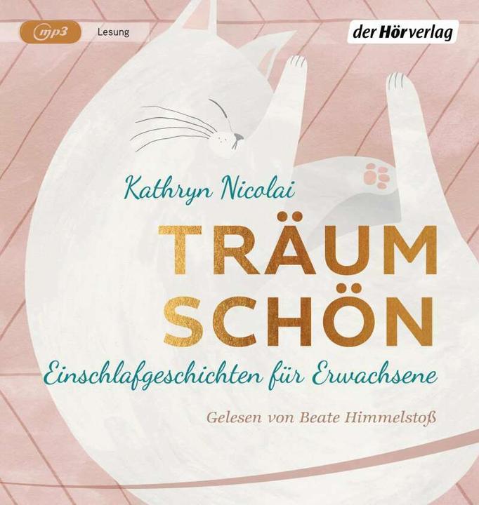 Actual product image Dream beautiful (Beate Himmelstoss, Kathryn Nicolai, Sibylle Schmidt, German)