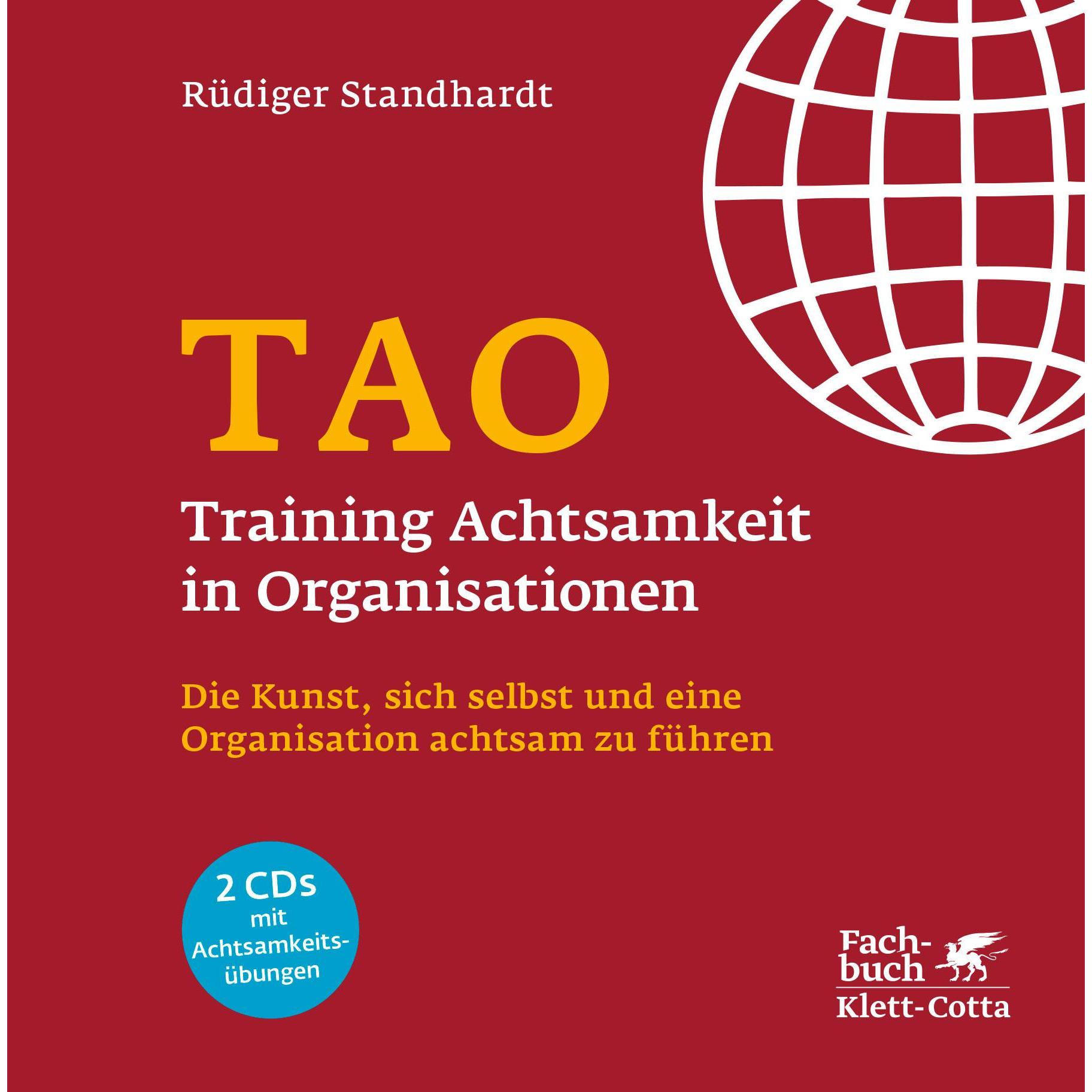 TAO – Training Achtsamkeit in Organisationen, Ratgeber von Rüdiger Standhardt