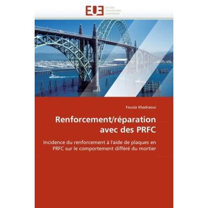 Renforcement/réparation avec des PRFC, Fachbücher von Fouzia Khadraoui
