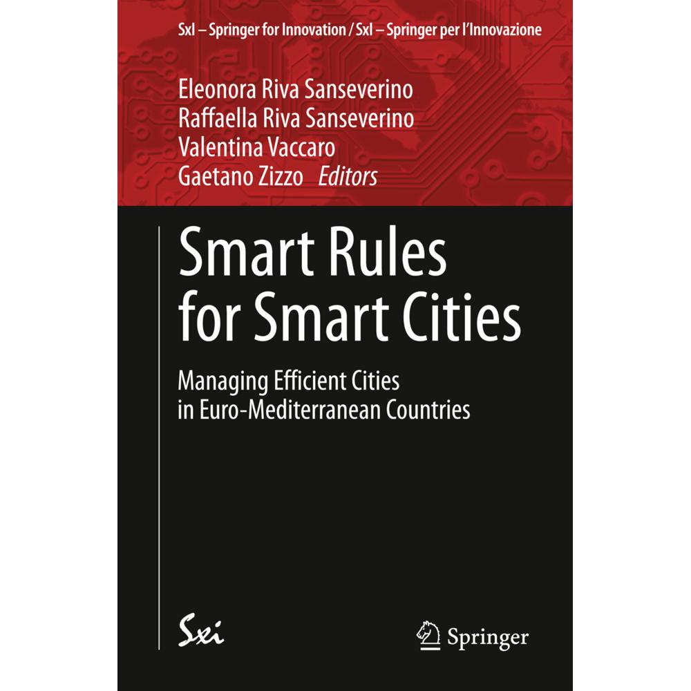 Thumbnail - Smart Rules for Smart Cities, Fachbücher von Eleonora Riva Sanseverino, Raffaella Riva Sanseverino, Valentina Vaccaro, G...