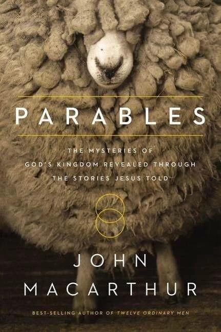 Produktbild Parables (Englisch, John MacArthur, 2016)