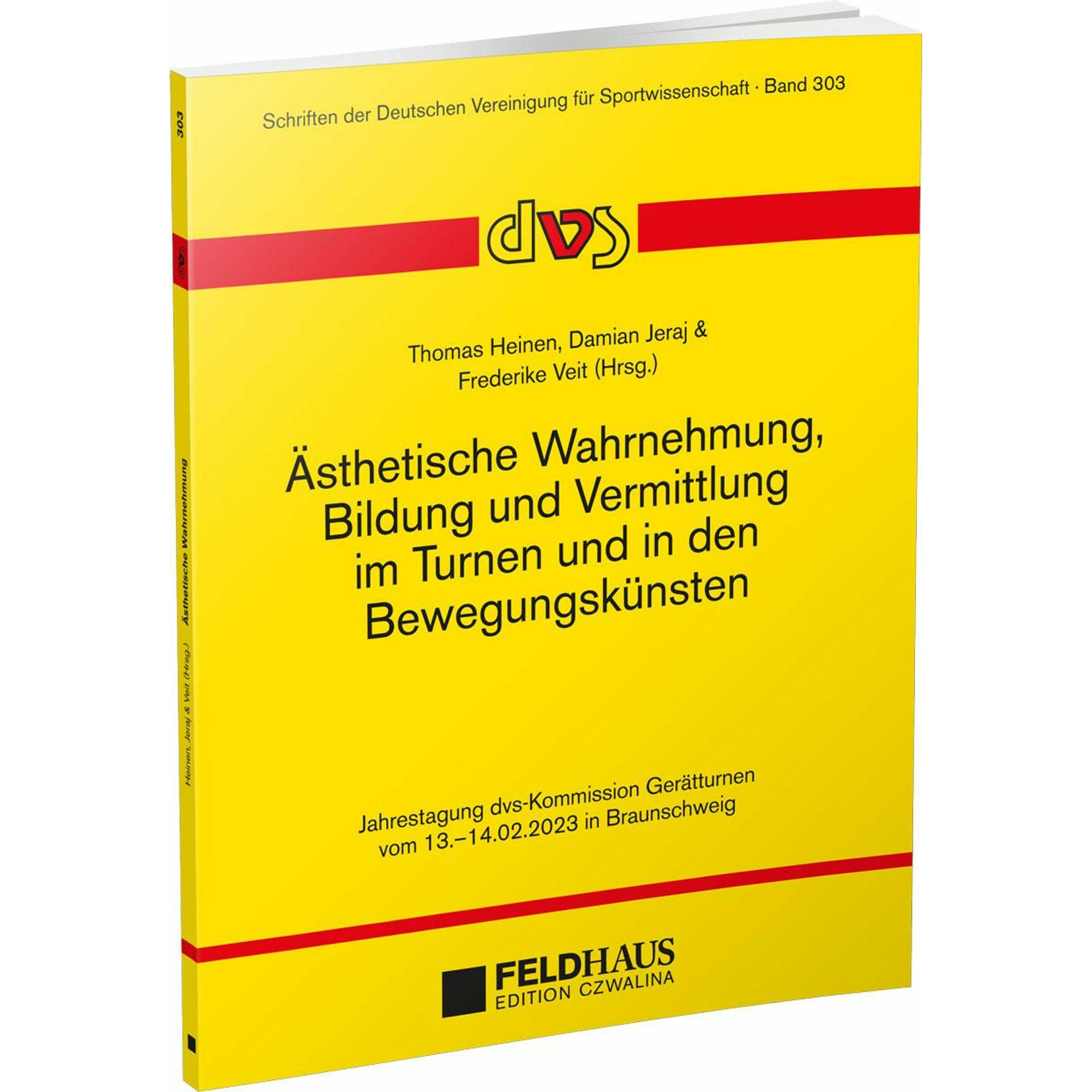 Ästhetische Wahrnehmung, Bildung und Vermittlung im Turnen und in den Bewegungskünsten, Ratgeber von Frederike Veit
