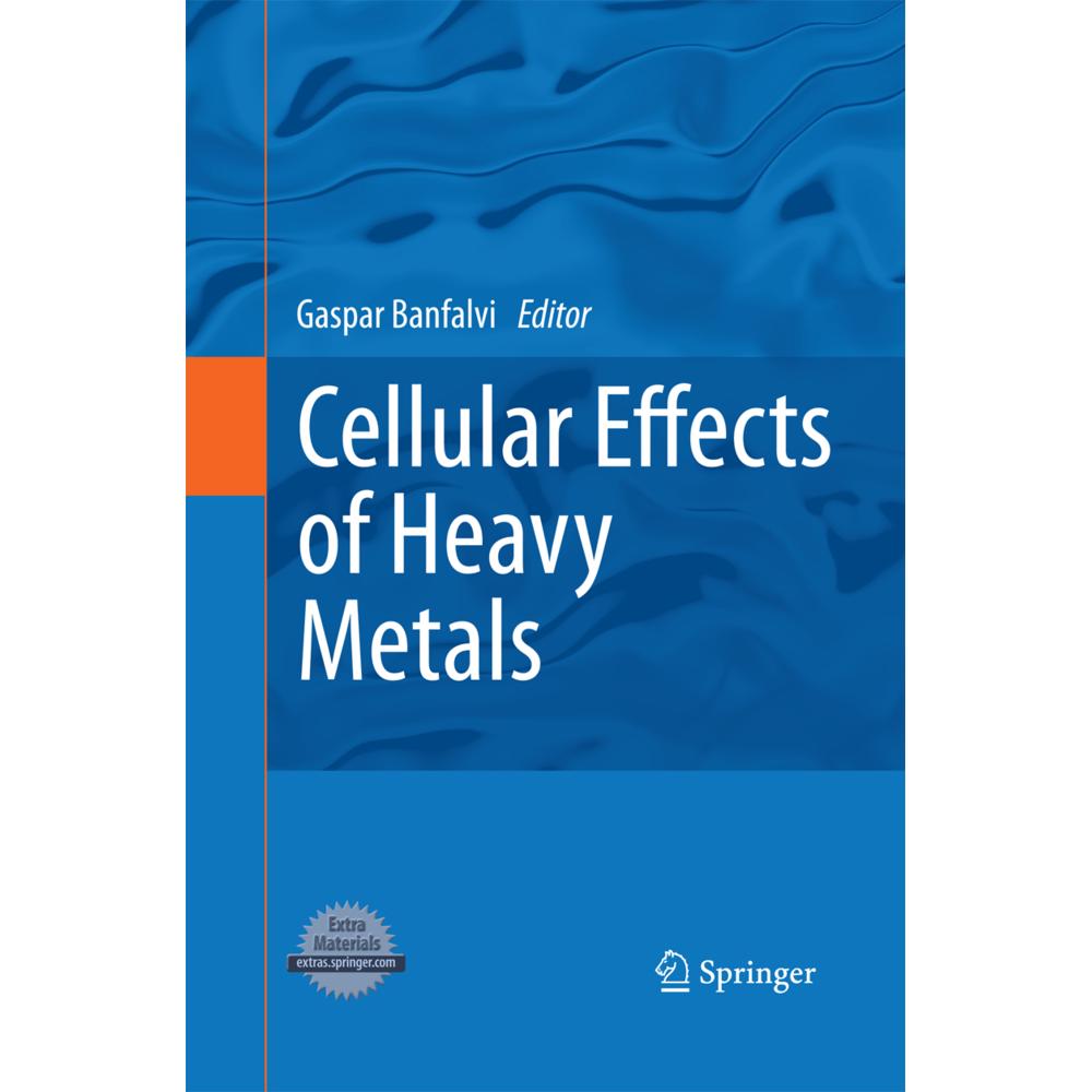 Cellular Effects of Heavy Metals, Fachbücher von Gaspar Banfalvi
