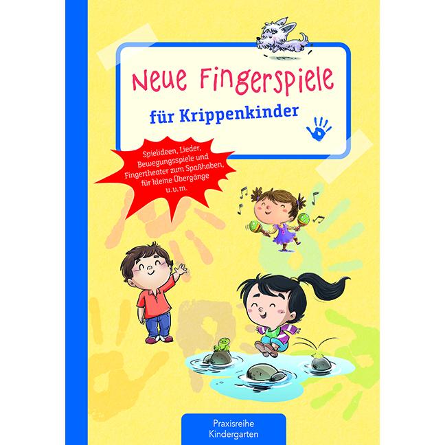 Neue Fingerspiele für Krippenkinder, Fachbücher von Suse Klein