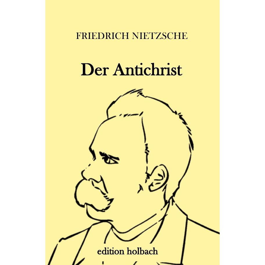 Der Antichrist, Fachbücher von Friedrich Nietzsche
