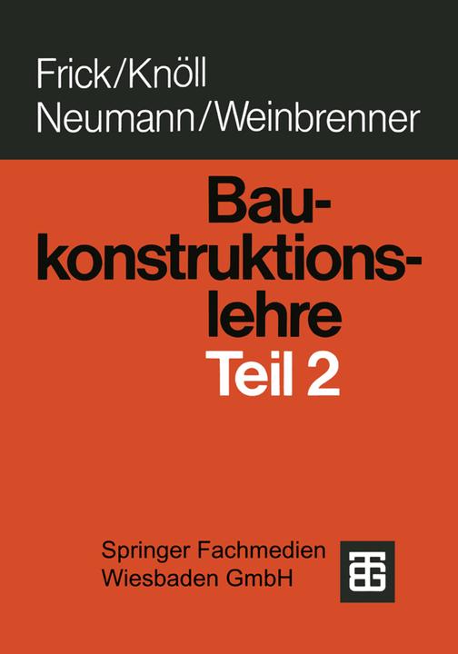 Produktbild Baukonstruktionslehre (Deutsch, Kerstin Knöll, O. Frick, 2012)
