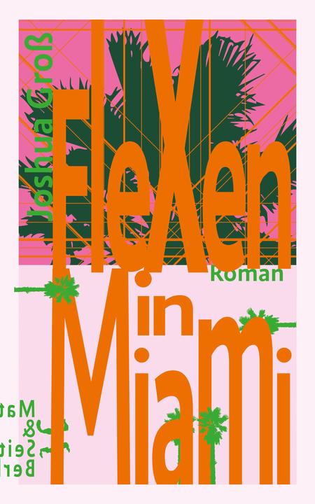 Image du produit Flexen in Miami (Allemand, Joshua Gross, 2020)