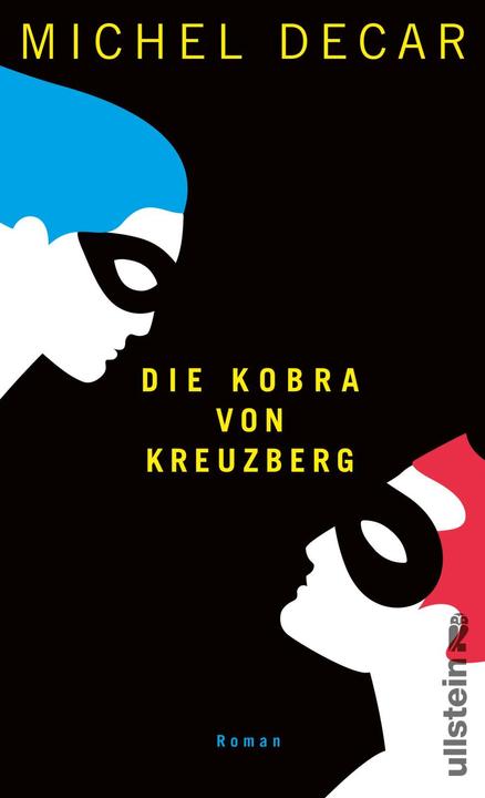 Immagine prodotto Die Kobra von Kreuzberg (Tedesco, Michel Decar, 2021)