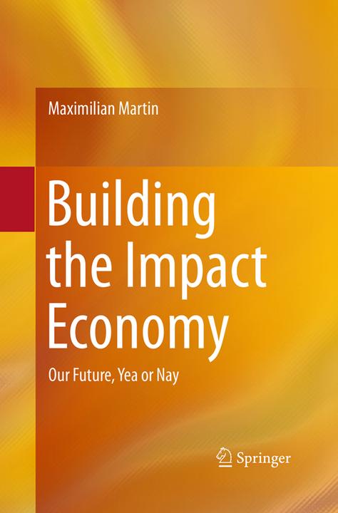 Produktbild Building the Impact Economy (Englisch, Maximilian Martin, 2016)