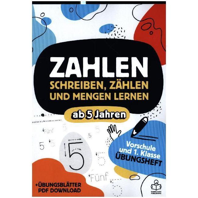 Vorschulheft - Zahlen schreiben, Zählen und Mengen lernen ab 5 Jahren, Schulbücher von TORRO Kids Publishing