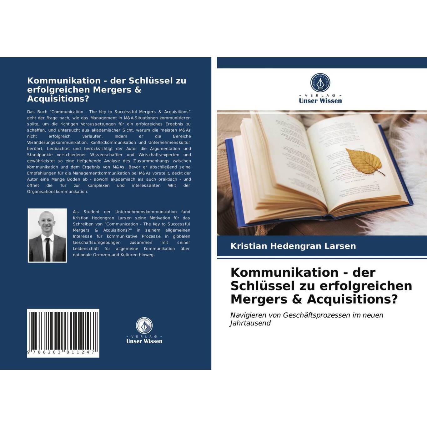 Kommunikation - der Schlüssel zu erfolgreichen Mergers & Acquisitions?, Fachbücher von Kristian Hedengran Larsen