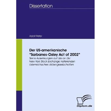 Der US-amerikanische Sarbanes-Oxley Act of 2002, Fachbücher von Adolf Peter