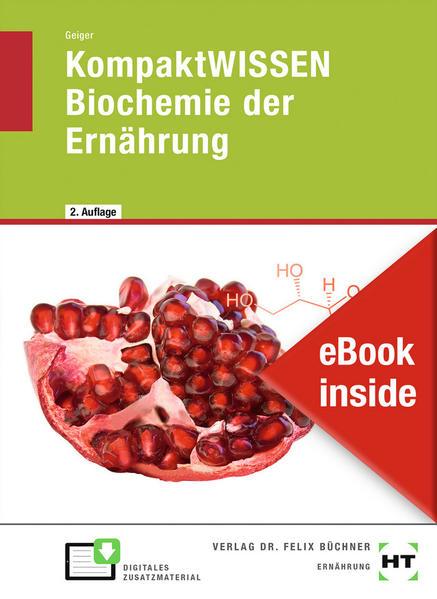 Produktbild eBook inside: Buch und eBook KompaktWISSEN Biochemie der Ernährung (Deutsch, Julian Geiger, 2022)