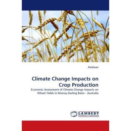 Climate Change Impacts on Crop Production, Fachbücher