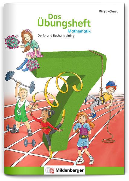 Produktbild Das Übungsheft Mathematik 7 (Deutsch, Birgit Kölmel, 2024)