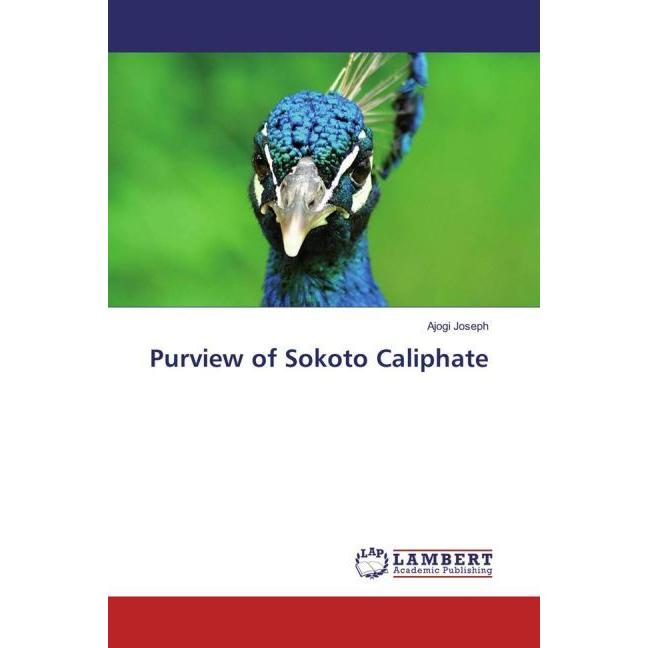 Purview of Sokoto Caliphate, Fachbücher von Ajogi Joseph