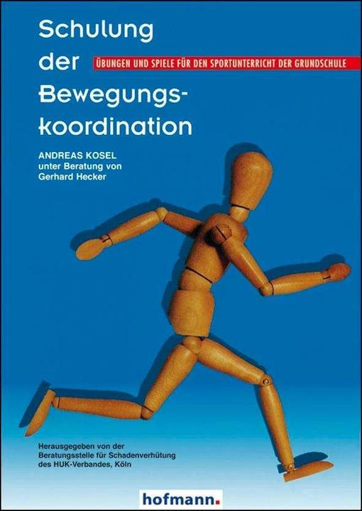 Produktbild Schulung der Bewegungskoordination (Deutsch, Andreas Kosel, 2010)