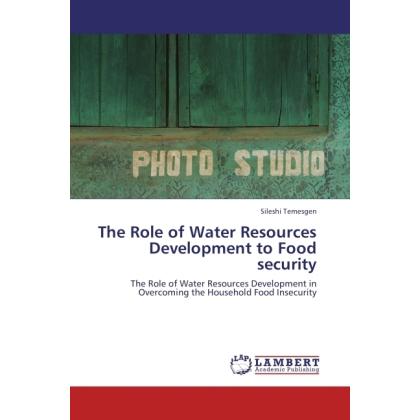 The Role of Water Resources Development to Food security, Fachbücher