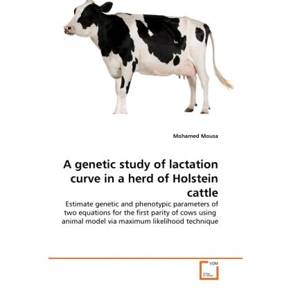 A genetic study of lactation curve in a herd of Holstein cattle, Fachbücher
