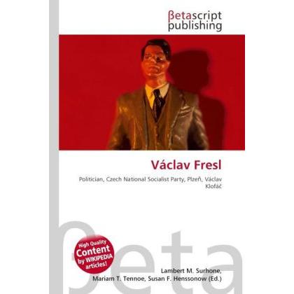 Václav Fresl, Fachbücher von Lambert M. Surhone, Mariam T. Tennoe, Susan F. Henssonow