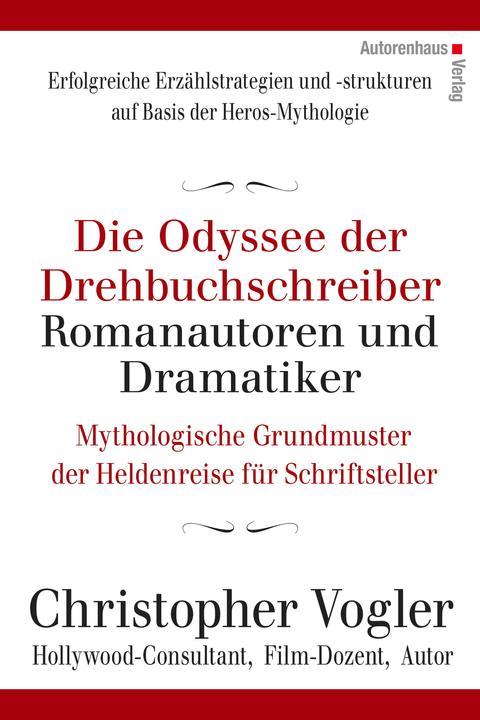 Nährwerte und Zutaten Die Odyssee der Drehbuchschreiber, Romanautoren und Dramatiker (Deutsch, Christopher Vogler, 2018)