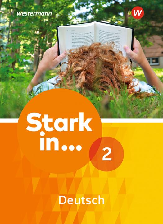 Produktbild Stark in... Deutsch 2. Ausgabe 2017. Schülerband (Deutsch, Anke Richert, Anne Scheller, Bettina Schüpper, Renate Andreas, 2018)