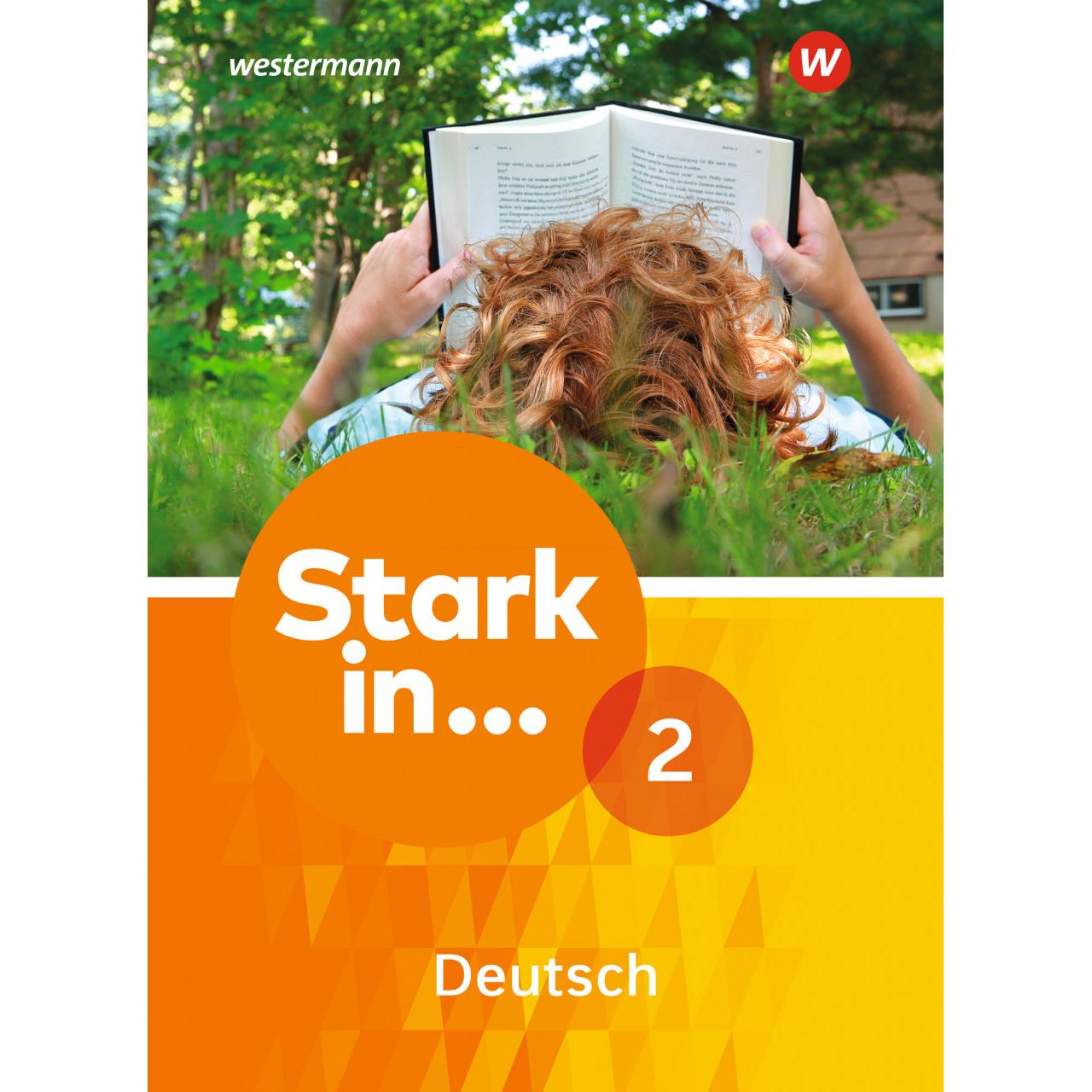 Stark in... Deutsch 2. Ausgabe 2017. Schülerband, Schulbücher von Anke Richert, Anne Scheller, Bettina Schüpper, Renate ...