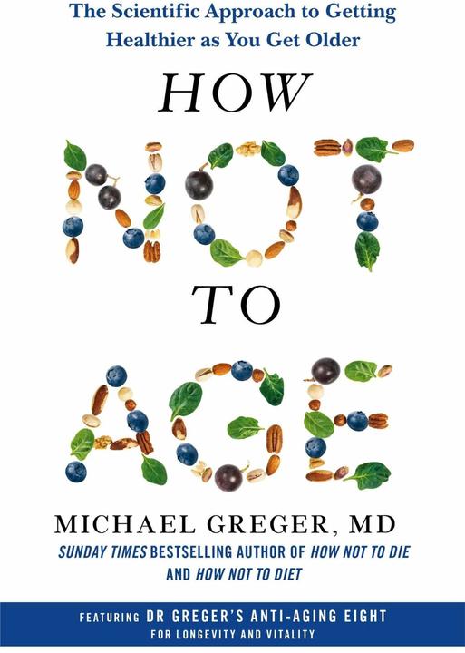Image du produit How Not to Age (Anglais, Michael Greger, Greger Michael, 2023)