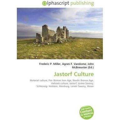 Jastorf Culture, Fachbücher von Agnes F. Vandome, Frederic P. Miller, John McBrewster