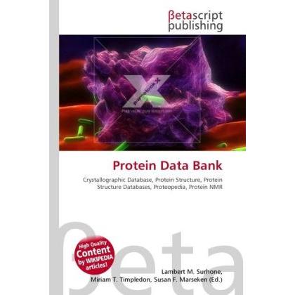 Protein Data Bank, Fachbücher von Lambert M. Surhone, Miriam T. Timpledon, Susan F. Marseken