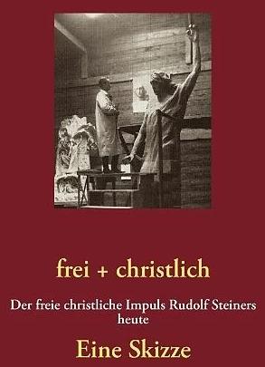 Immagine prodotto frei + christlich - Eine Skizze (Tedesco, Forum di culto, Volker Lambertz, 2013)