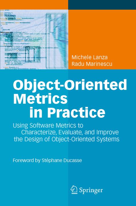 Etichetta energetica Object-Oriented Metrics in Practice (Michele Lanza, Radu Marinescu, 2010)