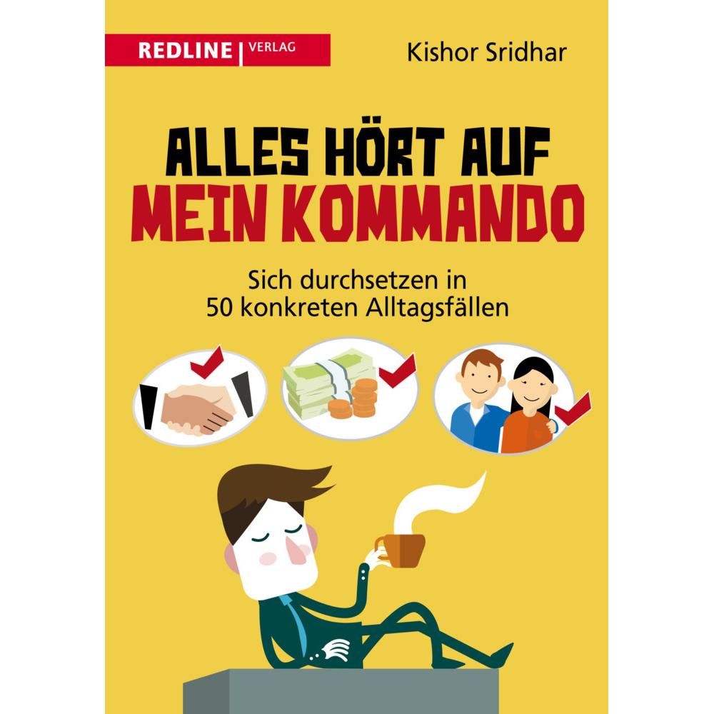 Alles hört auf mein Kommando, Ratgeber von Kishor Sridhar