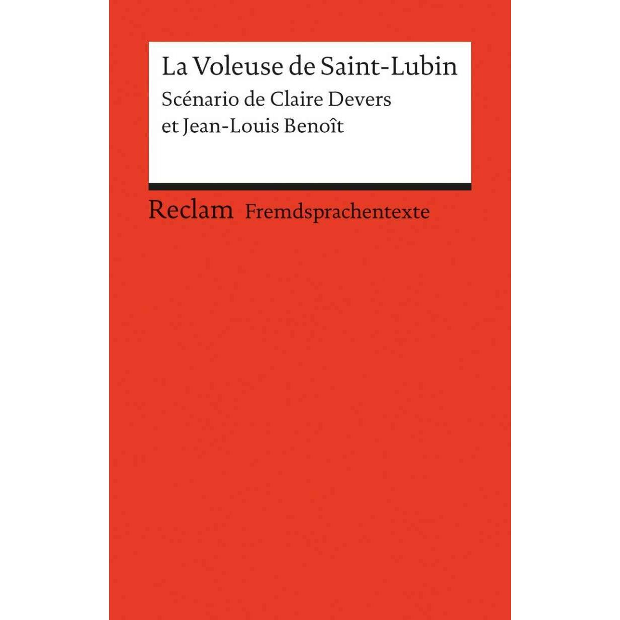 La Voleuse de Saint-Lubin, Belletristik von Claire Devers