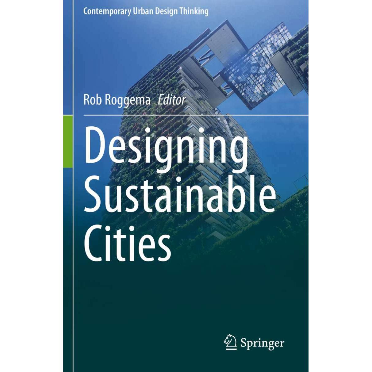 Designing Sustainable Cities, Fachbücher von Rob Roggema