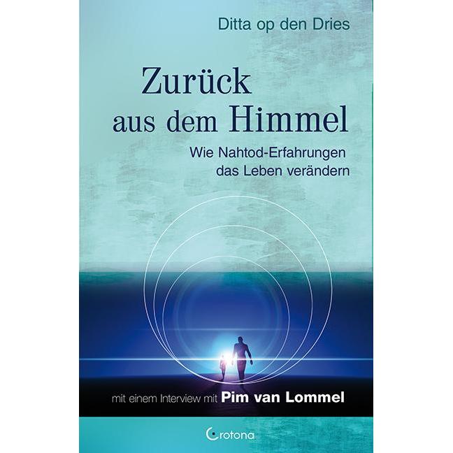 Zurück aus dem Himmel, Ratgeber von Ditta op den Dries