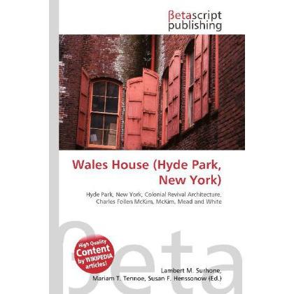 Wales House (Hyde Park, New York), Fachbücher
