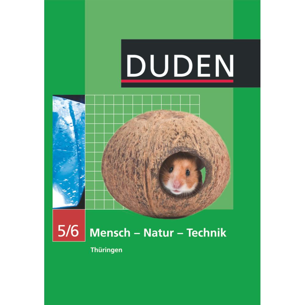 Mensch - Natur - Technik 5./6. Schuljahr. Schülerbuch. TH, Schulbücher von Heidemarie Kaltenborn, Edeltraud Kemnitz, Man...
