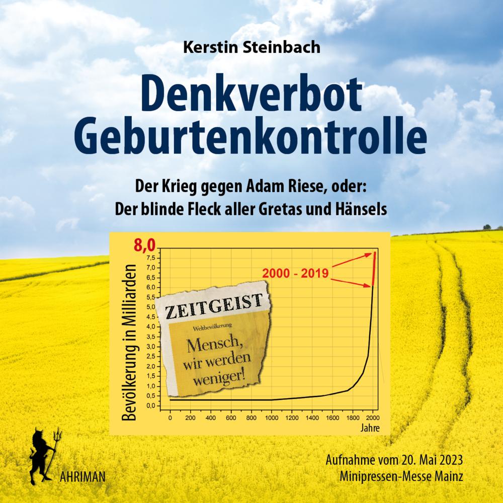 Steinbach:Denkverbot Geburtenkontrolle, Hörbücher von Kerstin Steinbach