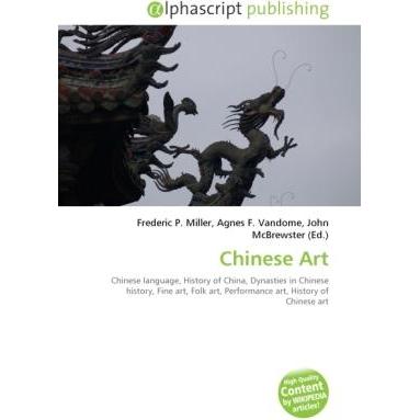 Chinese Art, Fachbücher von Agnes F. Vandome, Frederic P. Miller, John McBrewster