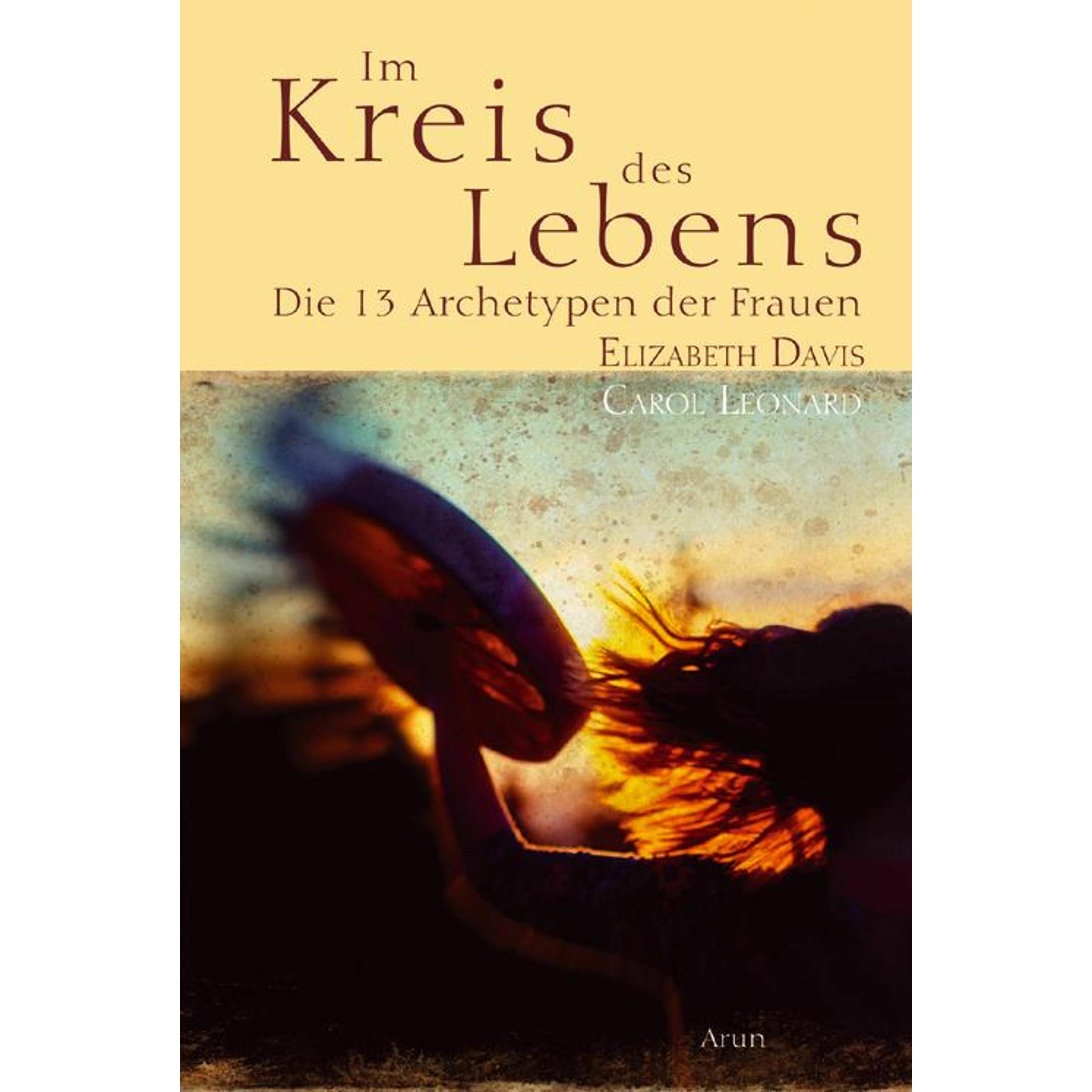 Im Kreis des Lebens, Ratgeber von Elizabeth Davis, Carol Leonard