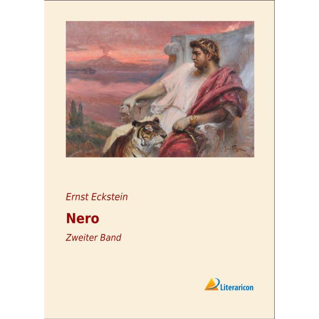 Nero, Belletristik von Ernst Eckstein